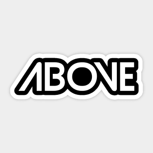 ABOVE Sticker